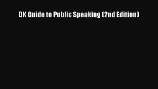 DK Guide to Public Speaking (2nd Edition)  Read Online Book