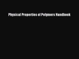 [PDF Download] Physical Properties of Polymers Handbook [Read] Online