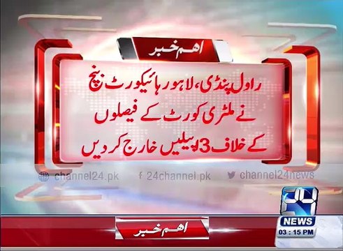 Rawalpindi bench of Lahore High Court against the decisions of the Military Court of 3 Appeals delete