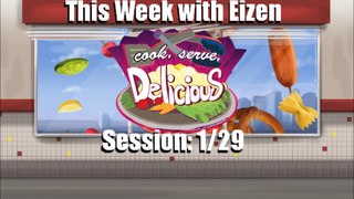 This Week with Eizen: Session 1/29