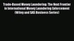 PDF Download Trade-Based Money Laundering: The Next Frontier in International Money Laundering