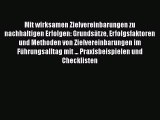 [PDF Herunterladen] Mit wirksamen Zielvereinbarungen zu nachhaltigen Erfolgen: Grundsätze Erfolgsfaktoren