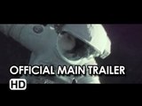 Gravity Official Main Trailer (2013) - Sandra Bullock, George Clooney Movie HD