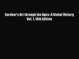 (PDF Download) Gardner's Art through the Ages: A Global History Vol. 1 14th Edition PDF