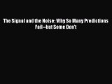 (PDF Download) The Signal and the Noise: Why So Many Predictions Fail--but Some Don't Read