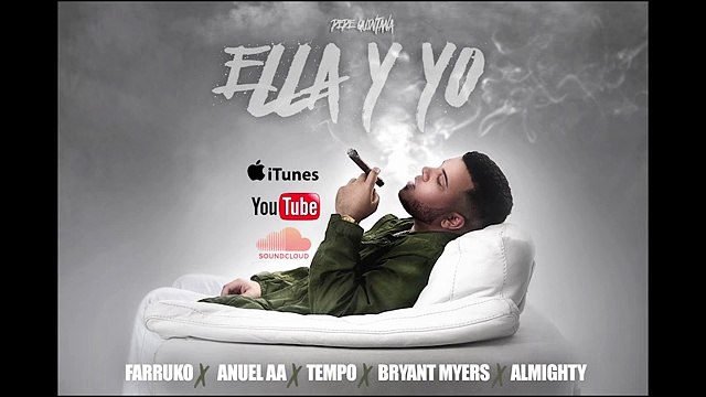 Pepe Quintana - Ella y Yo ( OFFICIAL AUDIO ) ft. Farruko , Anuel , Tempo , Bryant Myers , Almighty