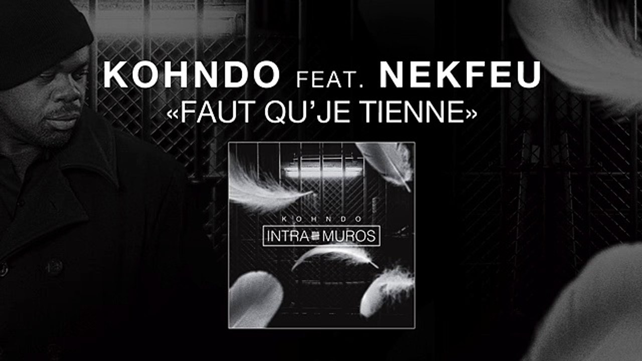 Kohndo Ft. Nekfeu - Faut qu'je tienne (Audio)