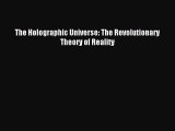 (PDF Download) The Holographic Universe: The Revolutionary Theory of Reality Read Online