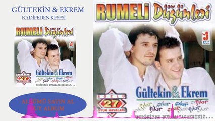 Ekrem &Gültekin - Kadifeden Kesesi