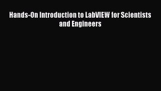 (PDF Download) Hands-On Introduction to LabVIEW for Scientists and Engineers PDF