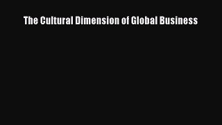 (PDF Download) The Cultural Dimension of Global Business Read Online