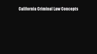 California Criminal Law Concepts Read Online PDF