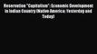 Reservation Capitalism: Economic Development in Indian Country (Native America: Yesterday and