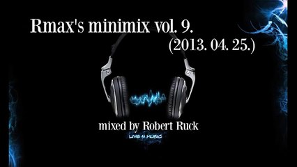 Rmax&#39;s minimix vol. 9. (Ruby Rose, Lisa Pure, Pet Shop Boys, Sarah McLeod)