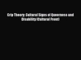 [PDF Download] Crip Theory: Cultural Signs of Queerness and Disability (Cultural Front) [Download]
