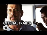 Captain Phillips Official International Trailer (2013) - Tom Hanks Movie HD