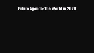Future Agenda: The World in 2020  Free Books