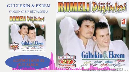 Ekrem & Gültekin - Yangın Olur Biz