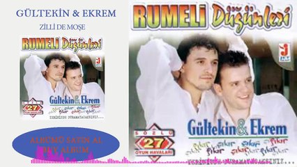 Ekrem & Gültekin - Zilli De Moşa