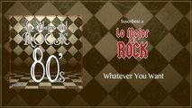 Lo Mejor del Rock de Los 80's - Vol. 5 - Whatever You Want