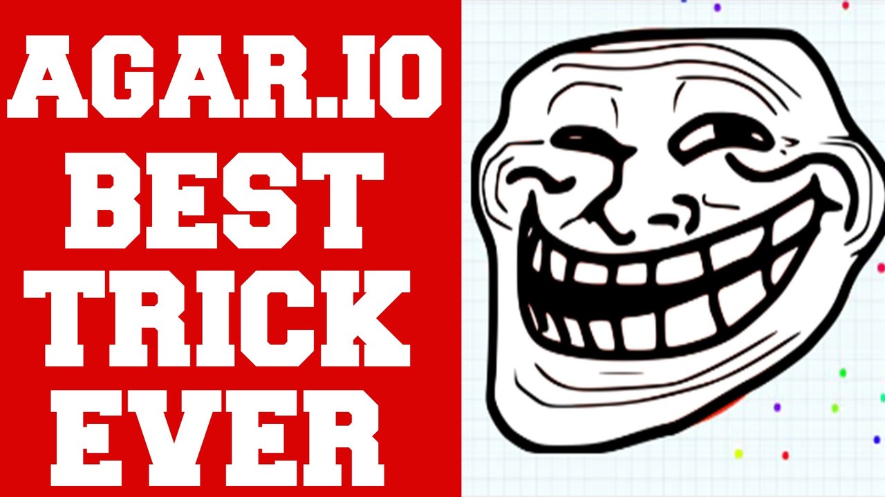 Agar.io Amazing Good Trick  MUST WATCH THIS VIDEO ! ★★★★★