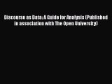 [PDF Download] Discourse as Data: A Guide for Analysis (Published in association with The Open