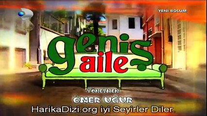 Geniş Aile - 36.Bölüm / Tek Parça