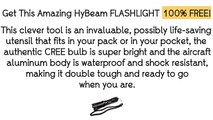 Free HyBeam Tactical Flashlight - Plus Bonus Survival Course By Survival Life