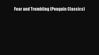 [PDF Download] Fear and Trembling (Penguin Classics) [Download] Online