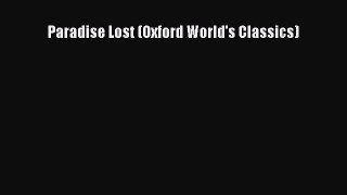 (PDF Download) Paradise Lost (Oxford World's Classics) Download