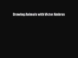 [PDF Download] Drawing Animals with Victor Ambrus [PDF] Full Ebook