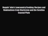 Hoppin' John's Lowcountry Cooking: Recipes and Ruminations from Charleston and the Carolina