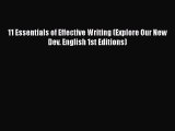 [PDF Download] 11 Essentials of Effective Writing (Explore Our New Dev. English 1st Editions)