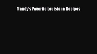 Mandy's Favorite Louisiana Recipes  Free Books