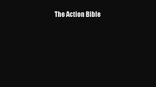 (PDF Download) The Action Bible Download