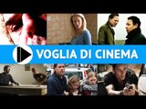 Voglia di Cinema - Film in uscita nelle sale il 27 Giugno 2013