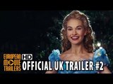 Cinderella Official UK Trailer #2 (2015) - Lily James, Richard Madden HD