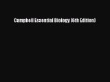 (PDF Download) Campbell Essential Biology (6th Edition) Read Online