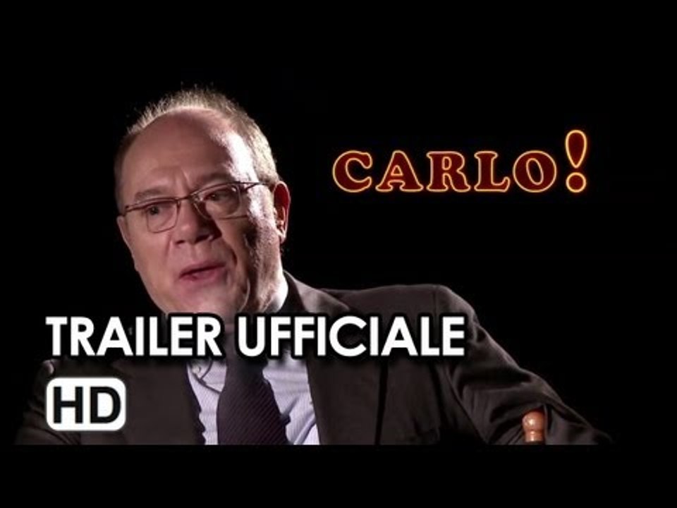 Carlo! Trailer Ufficiale - Carlo Verdone