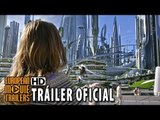 TOMORROWLAND El mundo del mañana Tráiler en español (2015) - George Clooney HD