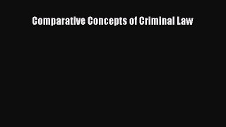 Comparative Concepts of Criminal Law Free Download Book