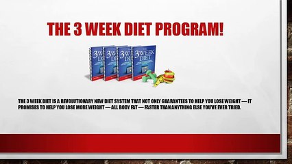 The 3 Week Diet Program Reviews!  The Magic of Lose weight!
