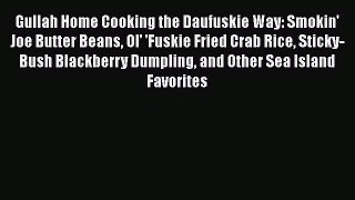 Gullah Home Cooking the Daufuskie Way: Smokin' Joe Butter Beans Ol' 'Fuskie Fried Crab Rice