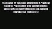 The Boston IVF Handbook of Infertility: A Practical Guide for Practitioners Who Care for Infertile