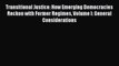 Transitional Justice: How Emerging Democracies Reckon with Former Regimes Volume I: General