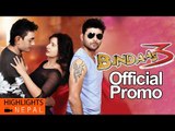 BINDAAS-3 | Hot Nepali Movie Official Promo | Shuvechchha Thapa, Asok Phuyal, Manish Karki