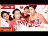 MERO VALENTINE | Nepali Movie Official Trailer | Babu Bogati, Nisha Adhikari
