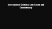 International Criminal Law: Cases and Commentary  Free PDF