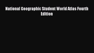 [PDF Download] National Geographic Student World Atlas Fourth Edition [PDF] Online