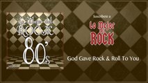Lo Mejor del Rock de Los 80's - Vol. 7 - God Gave Rock & Roll To You